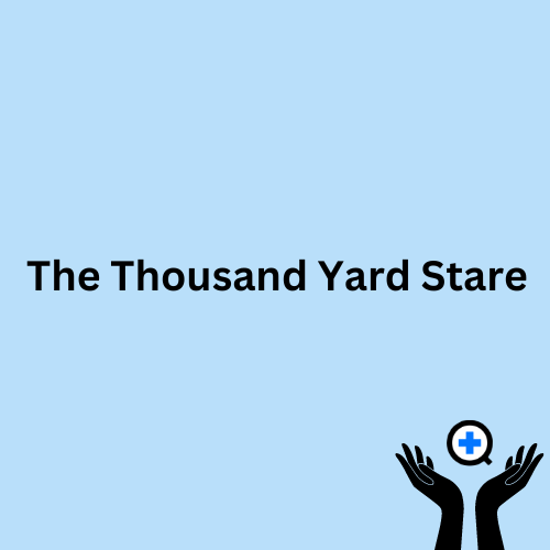 A blue image with text saying "The Thousand Yard Stare"