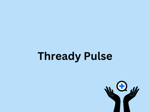 A blue image with text saying "Thready Pulse"