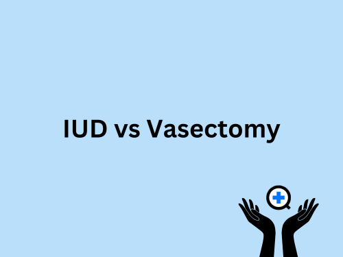 A blue image with text saying "IUD vs Vasectomy"
