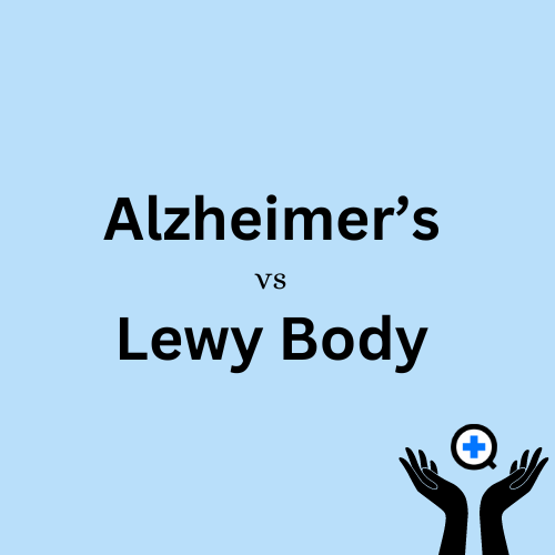 A blue image with text saying "Alzheimer's vs Lewy Body".
