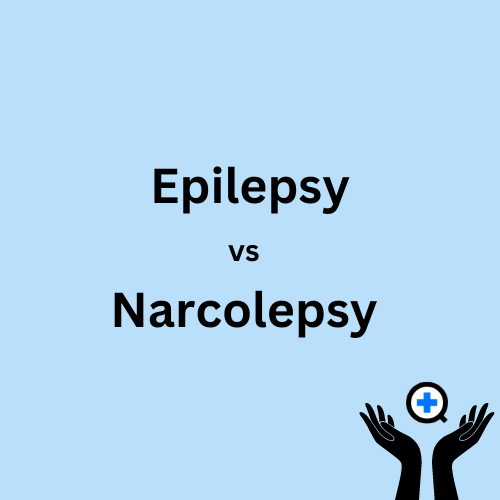 A blue image with text saying "Epilepsy vs Narcolepsy"