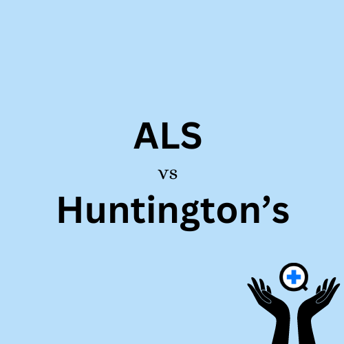 An image with a blue background and text saying "ALS vs Huntington's".