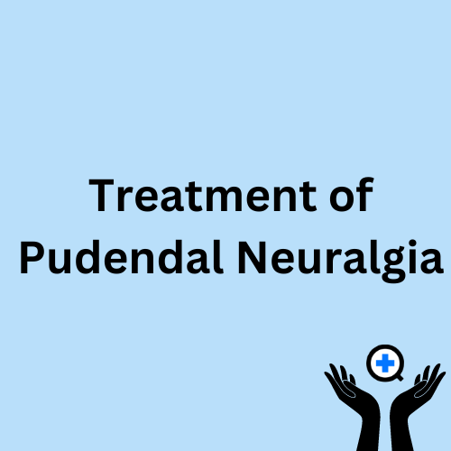 A blue image with text saying "Treatment of Pudendal Neuralgia"